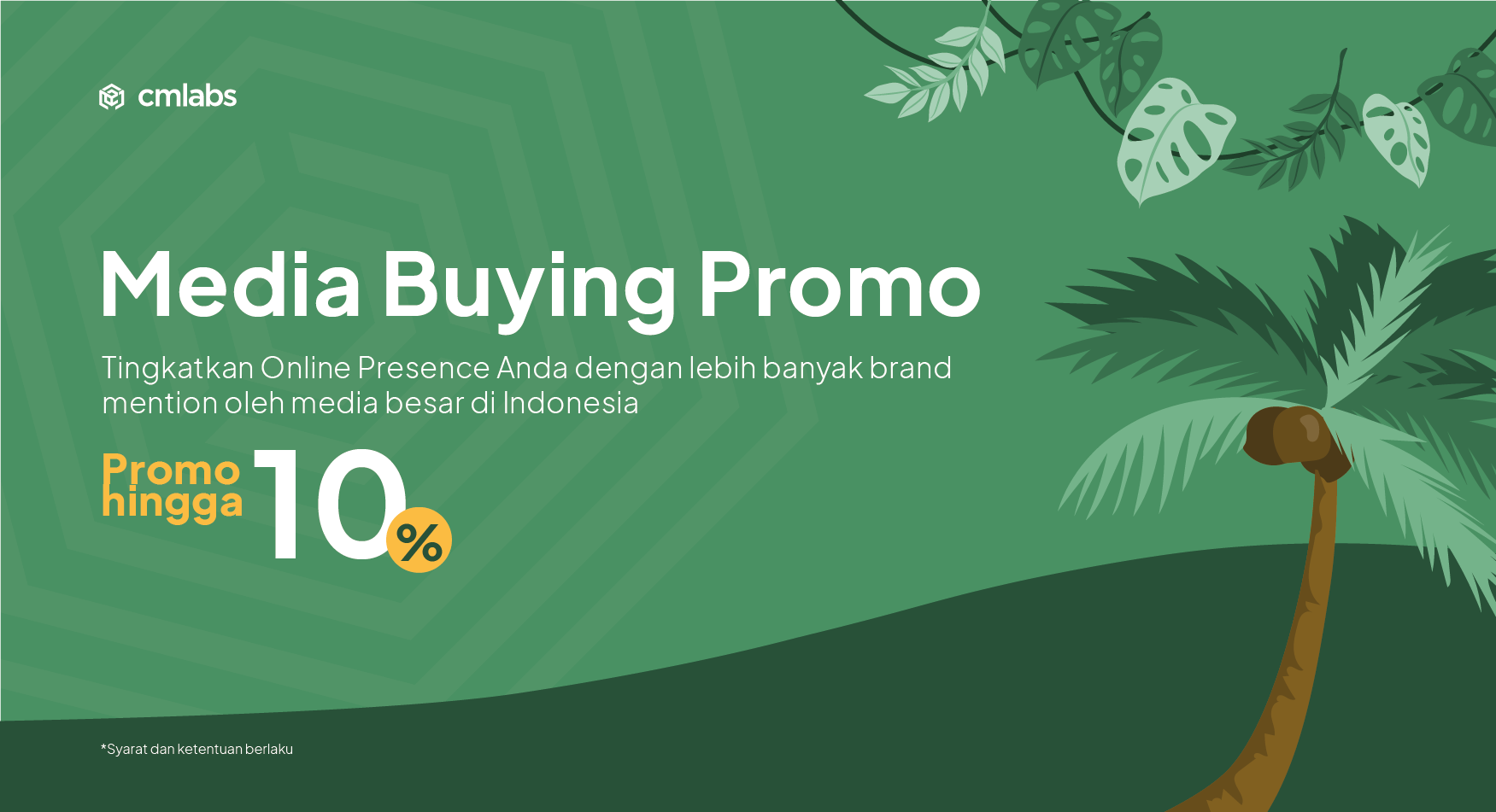 Media Buying Promo Up to 10%