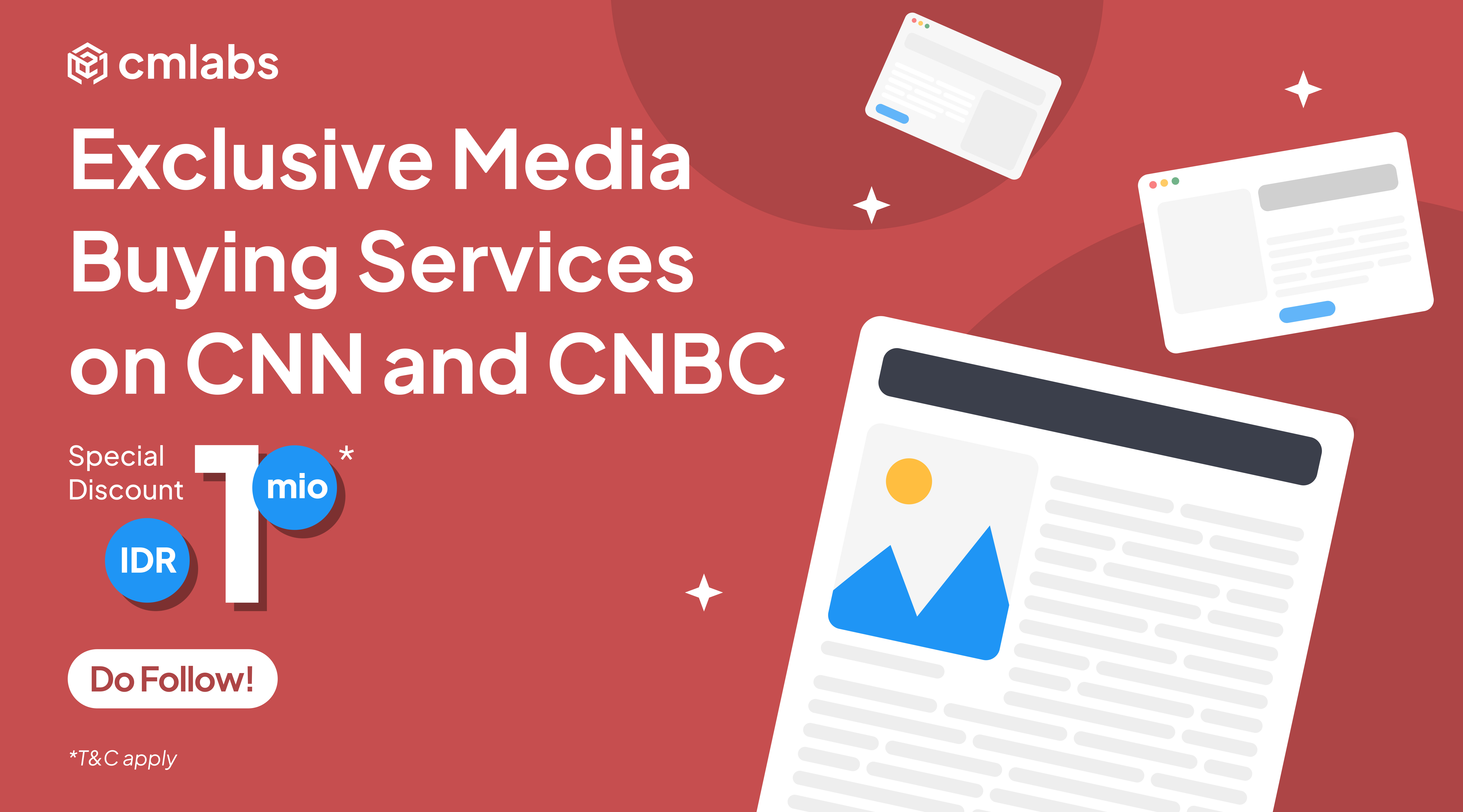 Special 1 Million IDR Discount for Media Buying on CNN and CNBC