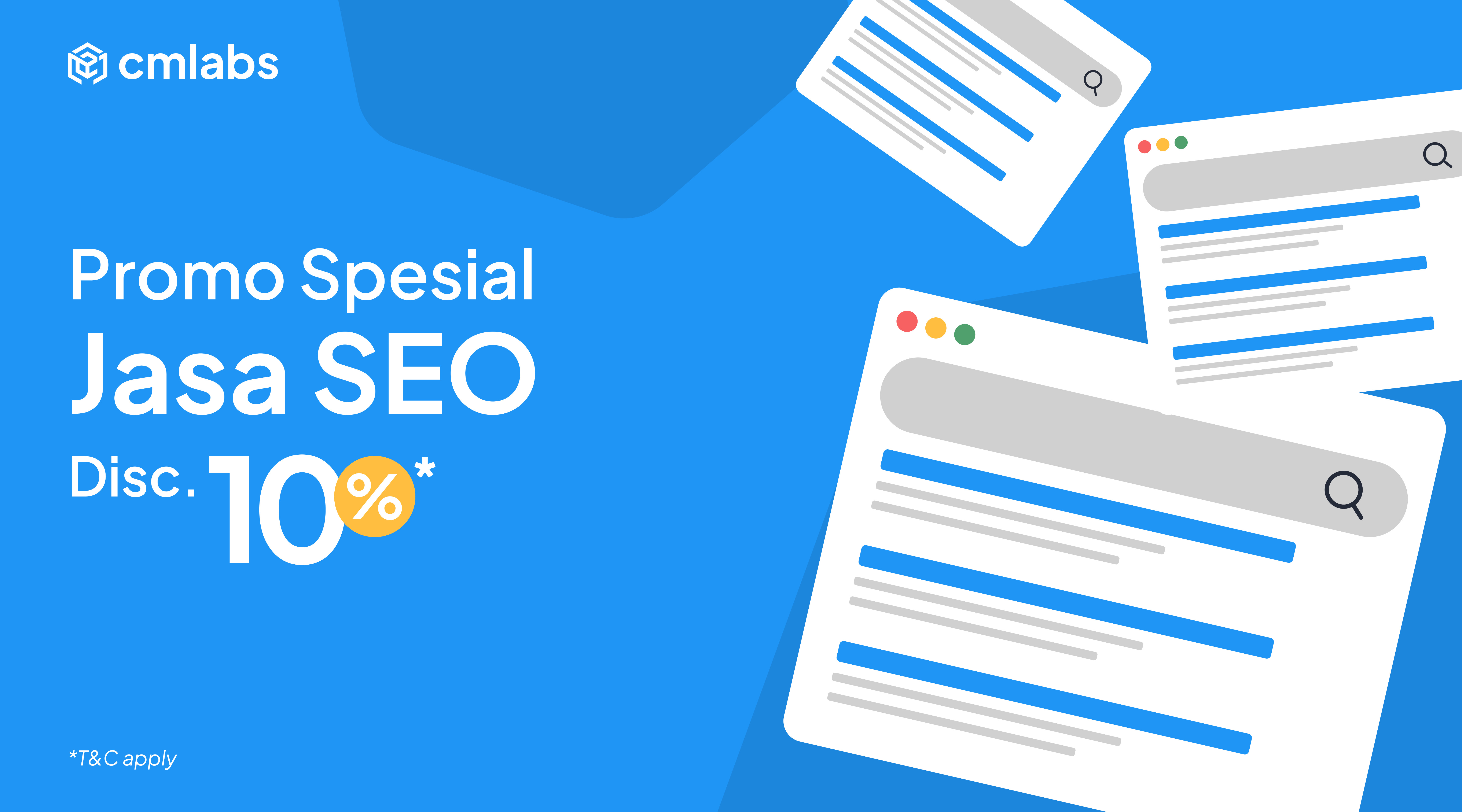 Dapatkan Diskon 10% untuk Layanan SEO di cmlabs!