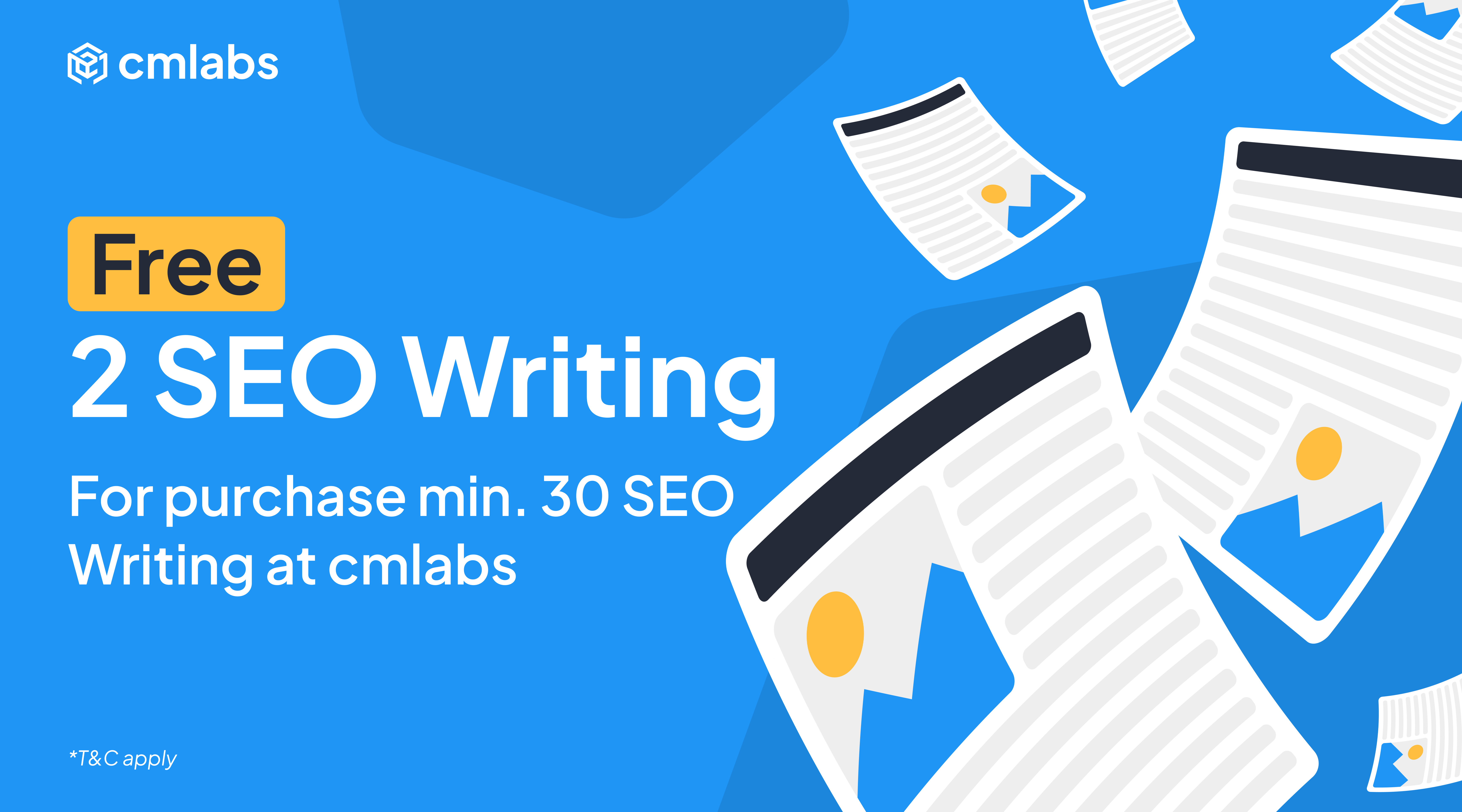 Get 2 Free SEO Writing Services with Every Purchase of 30 SEO Writing Services at cmlabs!