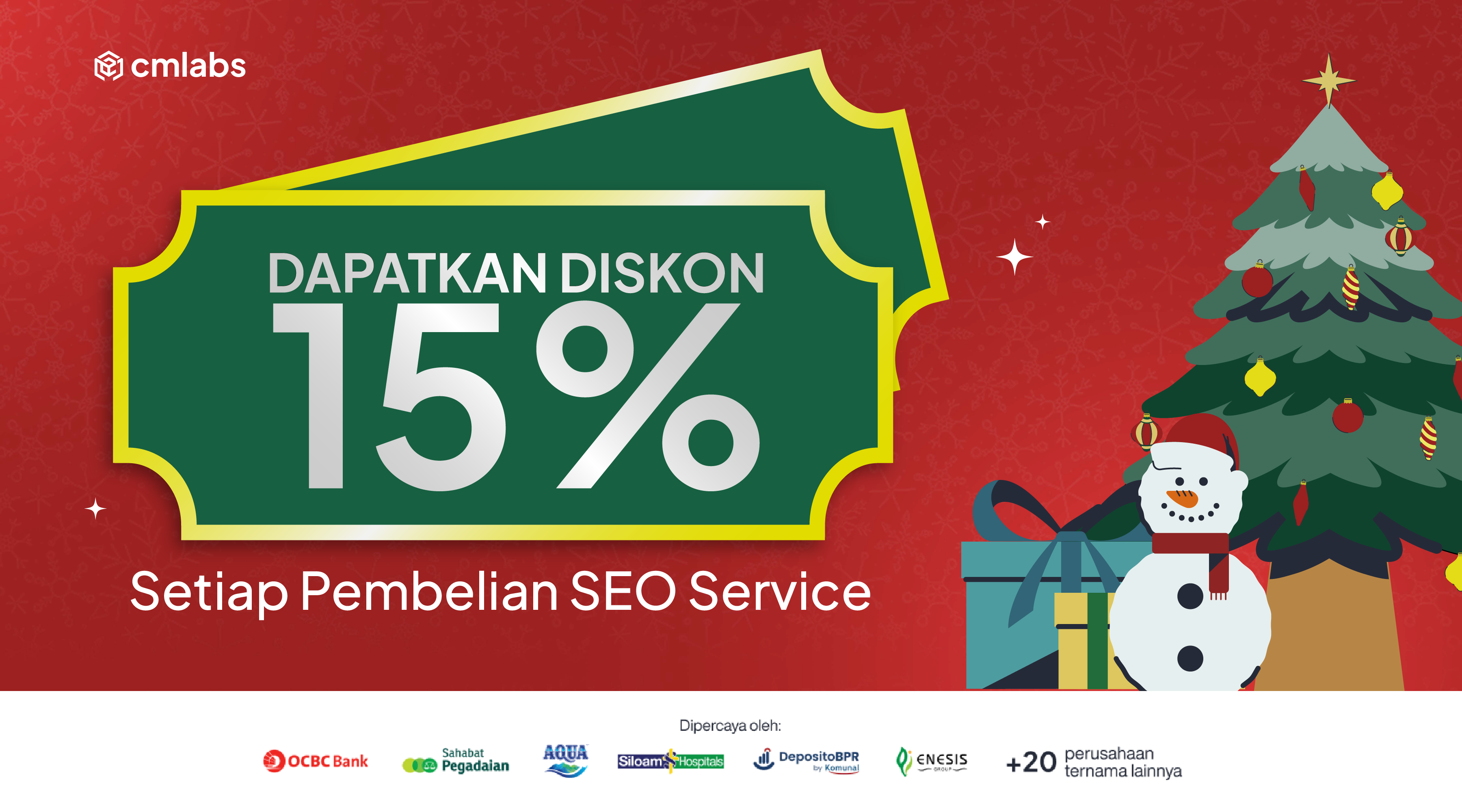 Dapatkan Spesial Diskon 15% untuk Natal dan Tahun Baru dari cmlabs!
